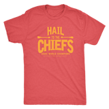 Hail to the Chiefs Mens and Womens Triblend Shirt - Yellow Lettering